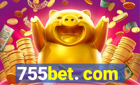 755bet. com